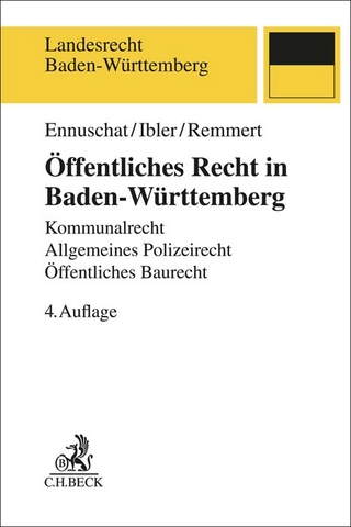 Öffentliches Recht in Baden-Württemberg - Jörg Ennuschat; Martin Ibler; Barbara Remmert
