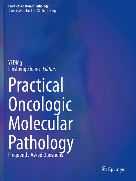 Practical Oncologic Molecular Pathology - 