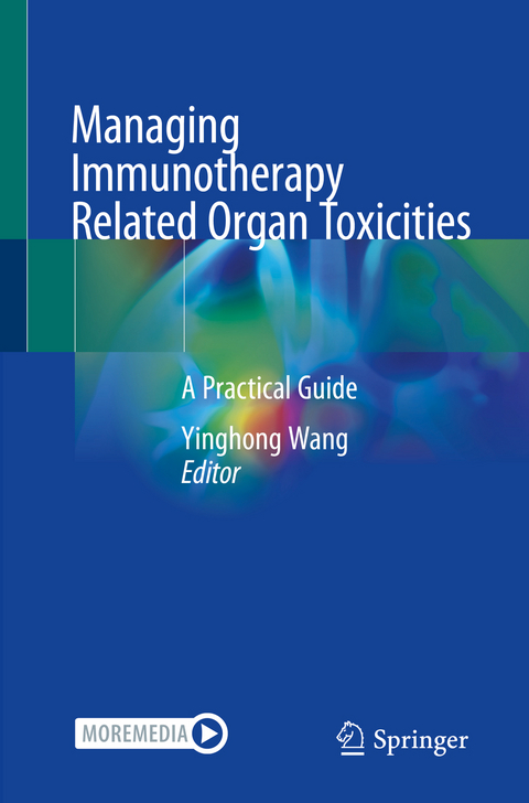 Managing Immunotherapy Related Organ Toxicities - 