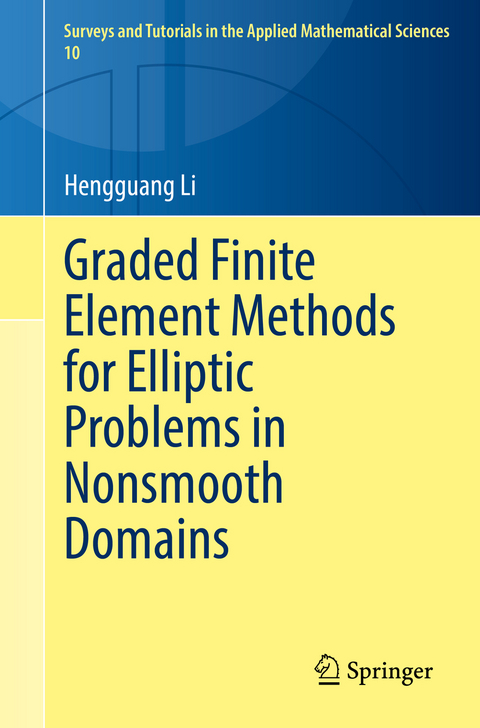 Graded Finite Element Methods for Elliptic Problems in Nonsmooth Domains - Hengguang Li