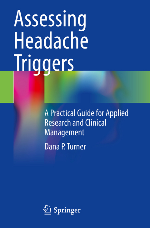 Assessing Headache Triggers - Dana P. Turner