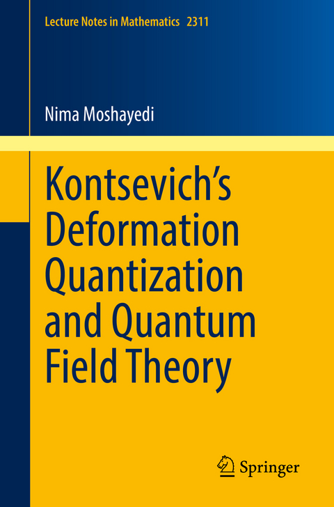Kontsevich’s Deformation Quantization and Quantum Field Theory - Nima Moshayedi