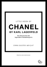 Little Book of Chanel by Karl Lagerfeld - Emma Baxter-Wright