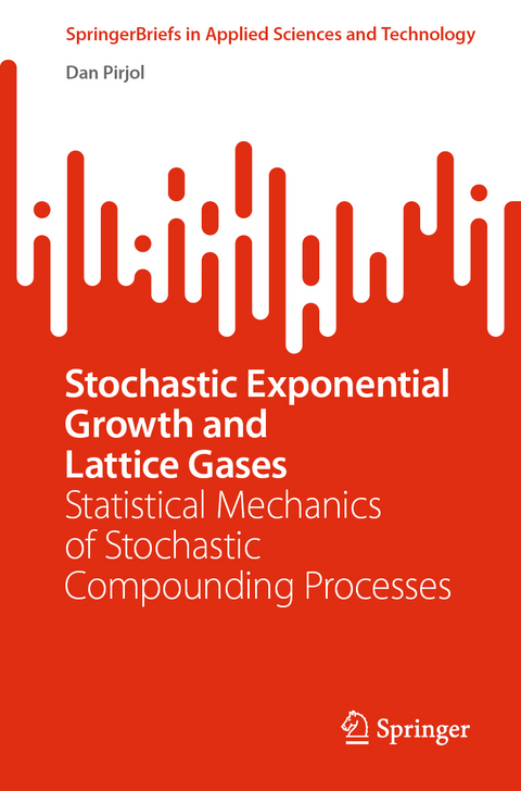 Stochastic Exponential Growth and Lattice Gases - Dan Pirjol