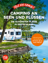 Camping an Seen und Flüssen - Carolin Thiersch