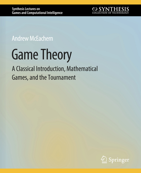 Game Theory - Andrew McEachern