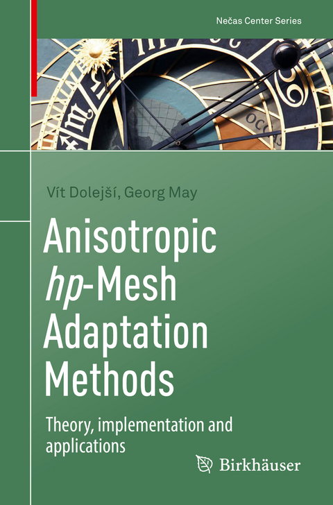 Anisotropic hp-Mesh Adaptation Methods - Vít Dolejší, Georg May