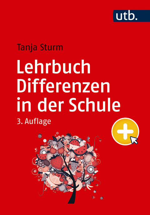 Lehrbuch Heterogenität in der Schule - Tanja Sturm