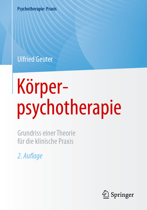 Körperpsychotherapie - Ulfried Geuter