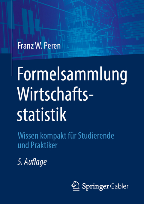 Formelsammlung Wirtschaftsstatistik - Franz W. Peren