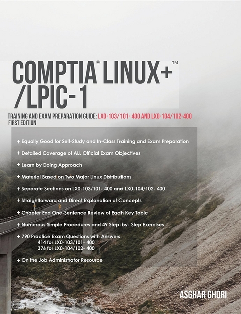 CompTIA Linux+/LPIC-1: Training and Exam Preparation Guide (Exam Codes -  Asghar Ghori