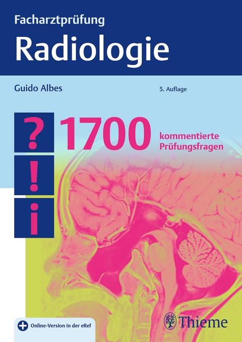Facharztprüfung Radiologie - Guido Albes