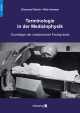 Terminologie in der Medizinphysik - Giacomo Padrini, Nils Hansson