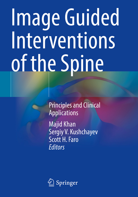 Image Guided Interventions of the Spine - 