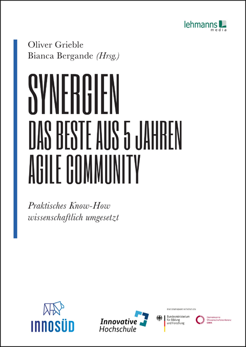 Synergien - Das Beste aus 5 Jahren agile Community - 