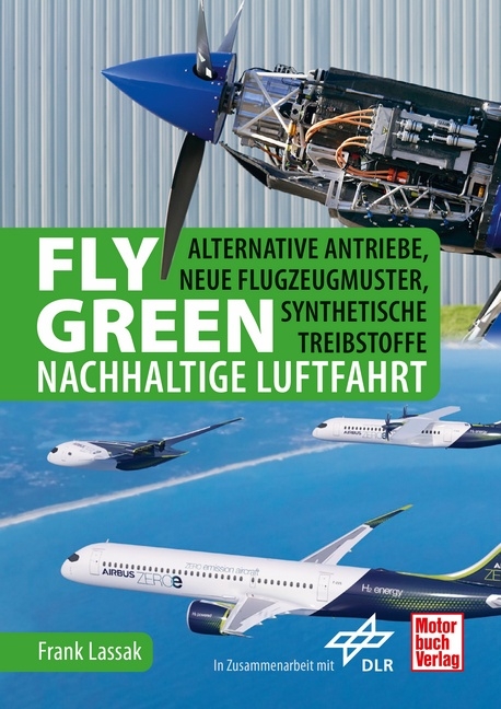 Fly Green - Nachhaltige Luftfahrt - Frank Lassak