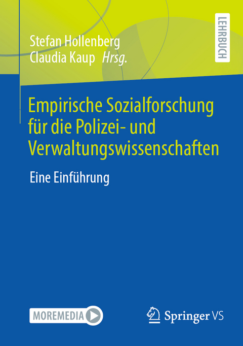 Empirische Sozialforschung für die Polizei- und Verwaltungswissenschaften - 