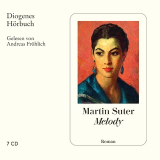 Melody - Martin Suter; Andreas Fröhlich