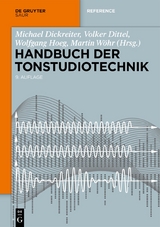 Handbuch der Tonstudiotechnik - Dickreiter, Michael; Dittel †, Volker; Hoeg, Wolfgang; Wöhr, Martin