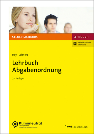 Lehrbuch Abgabenordnung - Uta Hey; Christian Lehnert