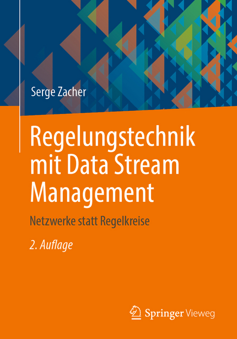 Regelungstechnik mit Data Stream Management - Serge Zacher