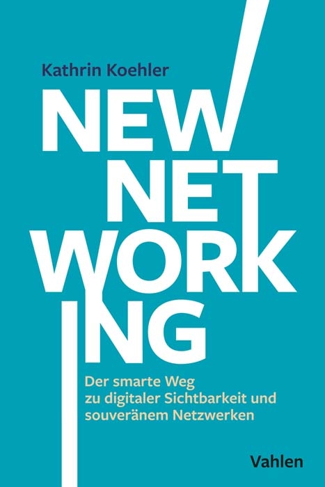 New Networking - Kathrin Koehler