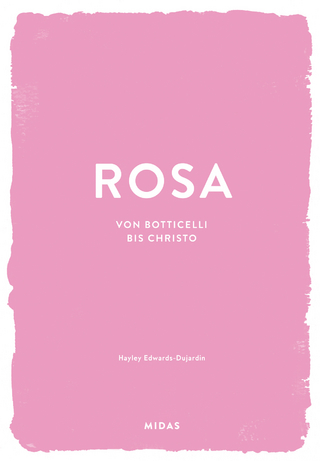 ROSA (Farben der Kunst) - Hayley Edwards-Dujardin