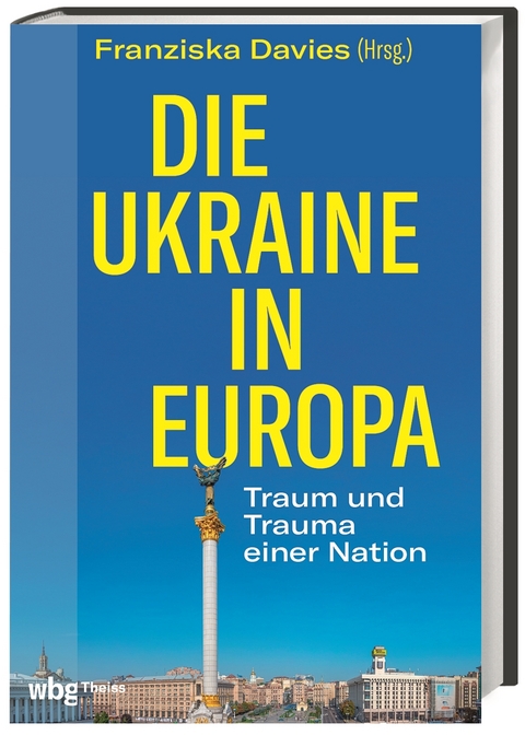 Die Ukraine in Europa - 