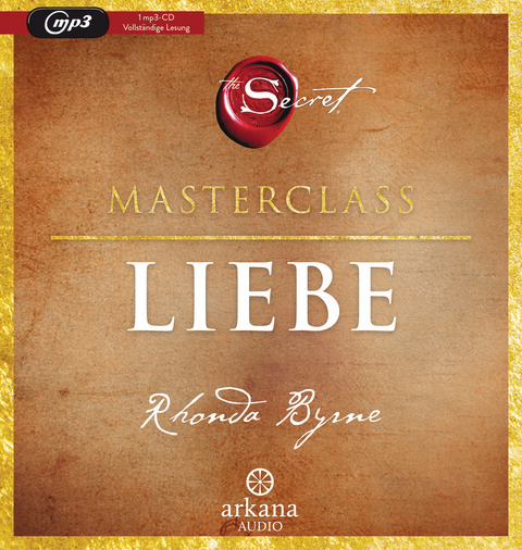 The Secret Masterclass : Liebe - Rhonda Byrne