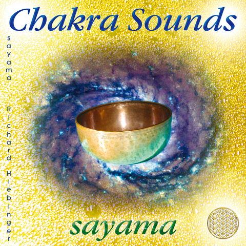 CHAKRA SOUNDS [neue Abmischung für die Neue Zeit] -  Sayama