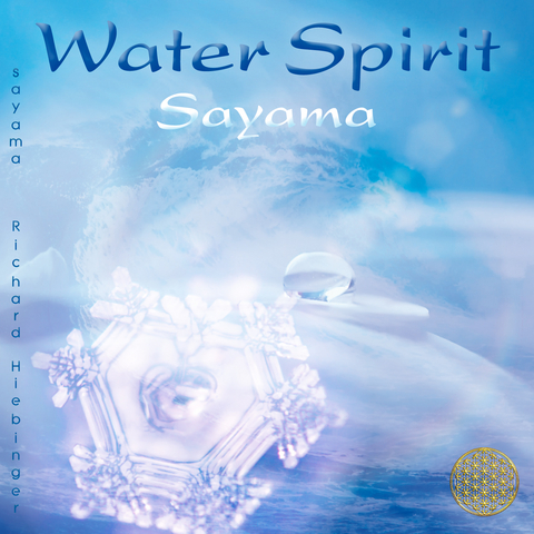 WATER SPIRIT [neue Abmischung, nach Masaru Emoto] -  Sayama, Masaru Emoto