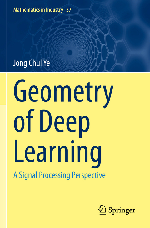 Geometry of Deep Learning - Jong Chul Ye