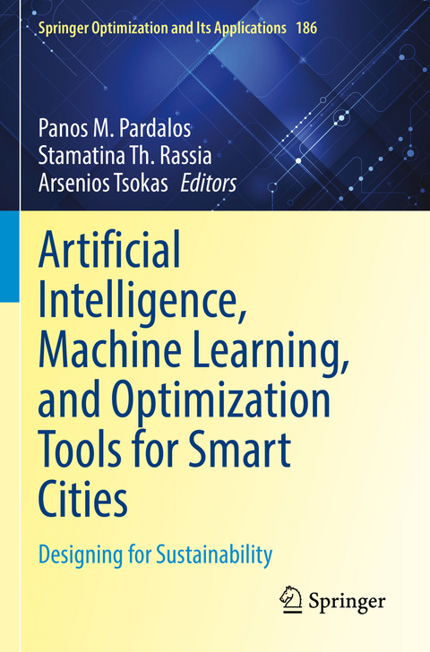 Artificial Intelligence, Machine Learning, and Optimization Tools for Smart Cities - 