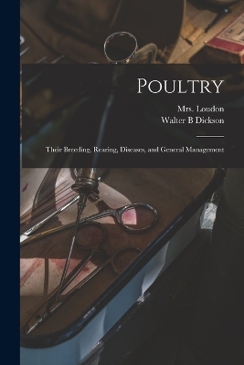 Poultry - Walter B Dickson, 1807-1858 Loudon