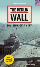 The Berlin Wall - Thomas Flemming