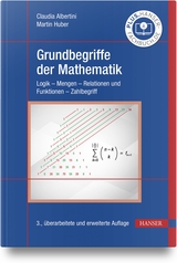 Grundbegriffe der Mathematik - Claudia Albertini, Martin Huber