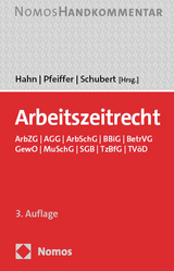 Arbeitszeitrecht - Hahn, Frank; Pfeiffer, Gerhard; Schubert, Jens M.
