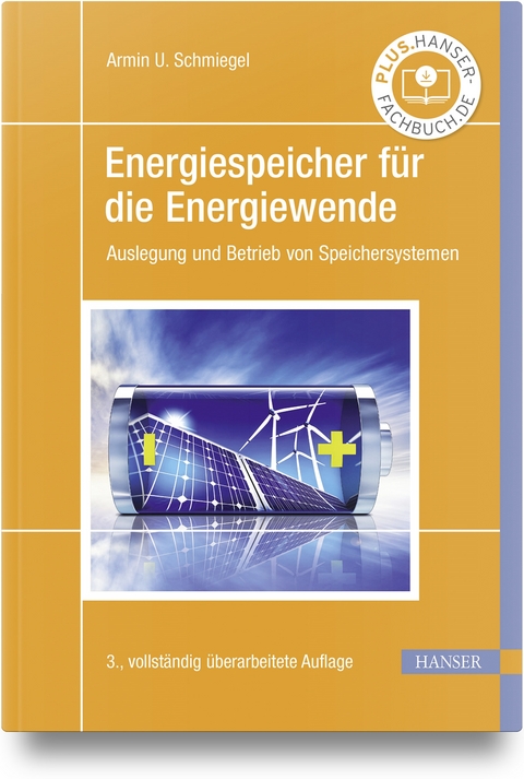 Energiespeicher für die Energiewende - Armin U. Schmiegel