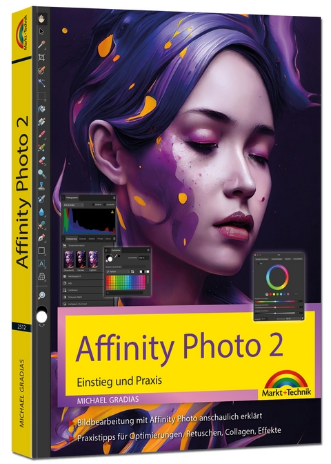 Affinity Photo 2 - Einstieg und Praxis - Michael Gradias