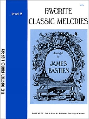 Favorite Classic Melodies Level 2 - James Bastien