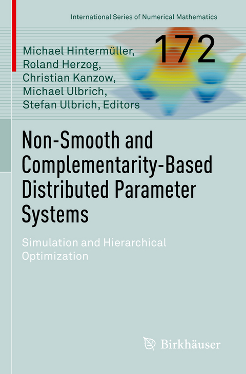 Non-Smooth and Complementarity-Based Distributed Parameter Systems - 