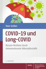 COVID-19 und Long-COVID - Gröber, Uwe