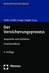 Der Versicherungsprozess - Veith, Jürgen; Gräfe, Jürgen; Lange, Oliver; Rogler, Jens