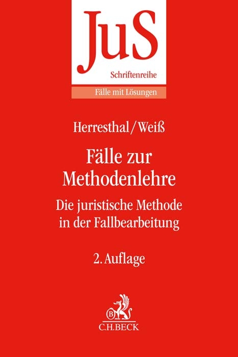 Fälle zur Methodenlehre - Carsten Herresthal, Johannes Weiß