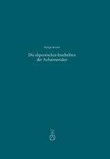 Die altpersischen Inschriften der Achaimeniden - Rüdiger Schmitt