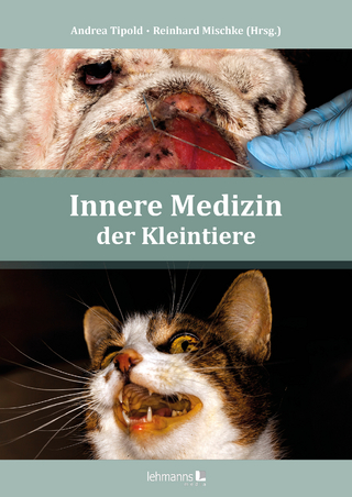 Innere Medizin der Kleintiere - Andrea Tipold; Reinhard Mischke