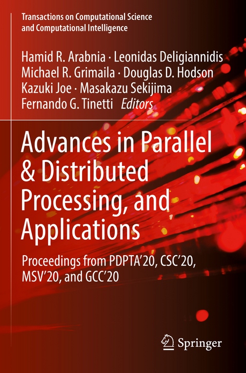 Advances in Parallel & Distributed Processing, and Applications - 