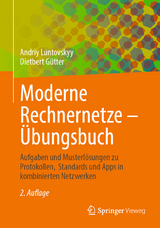 Moderne Rechnernetze – Übungsbuch - Luntovskyy, Andriy; Gütter, Dietbert