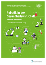 Robotik in der Gesundheitswirtschaft - Barbara Klein, Birgit Graf, Marina Ringwald