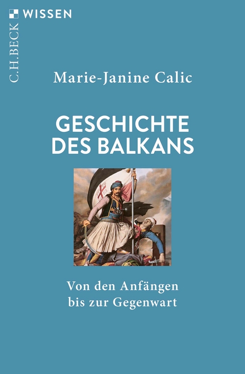 Geschichte des Balkans - Marie-Janine Calic